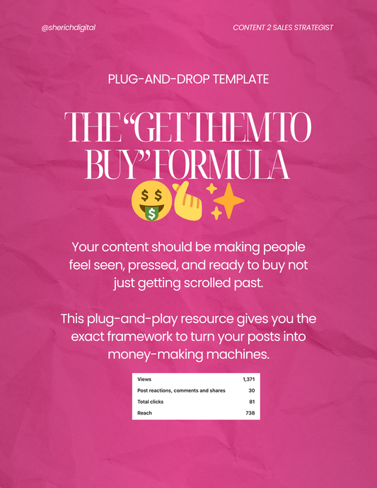 The “GET THEM TO BUY” Formula - $67