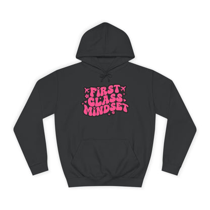 First Class Mindset College Style Hoodie