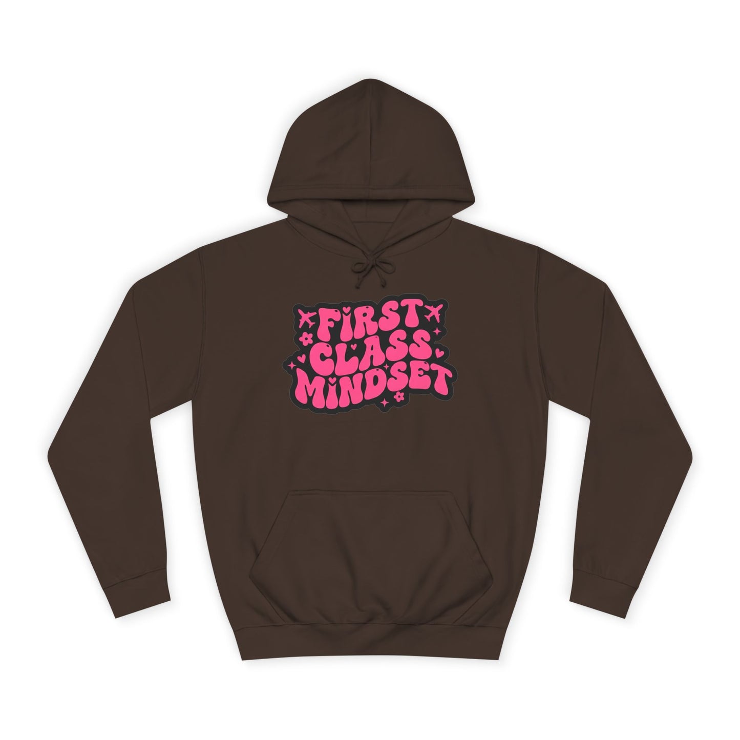 First Class Mindset College Style Hoodie