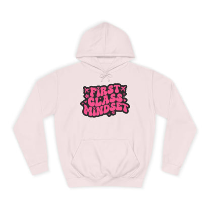 First Class Mindset College Style Hoodie