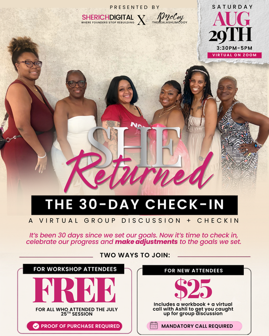 She Returned — 30 Day Check-in